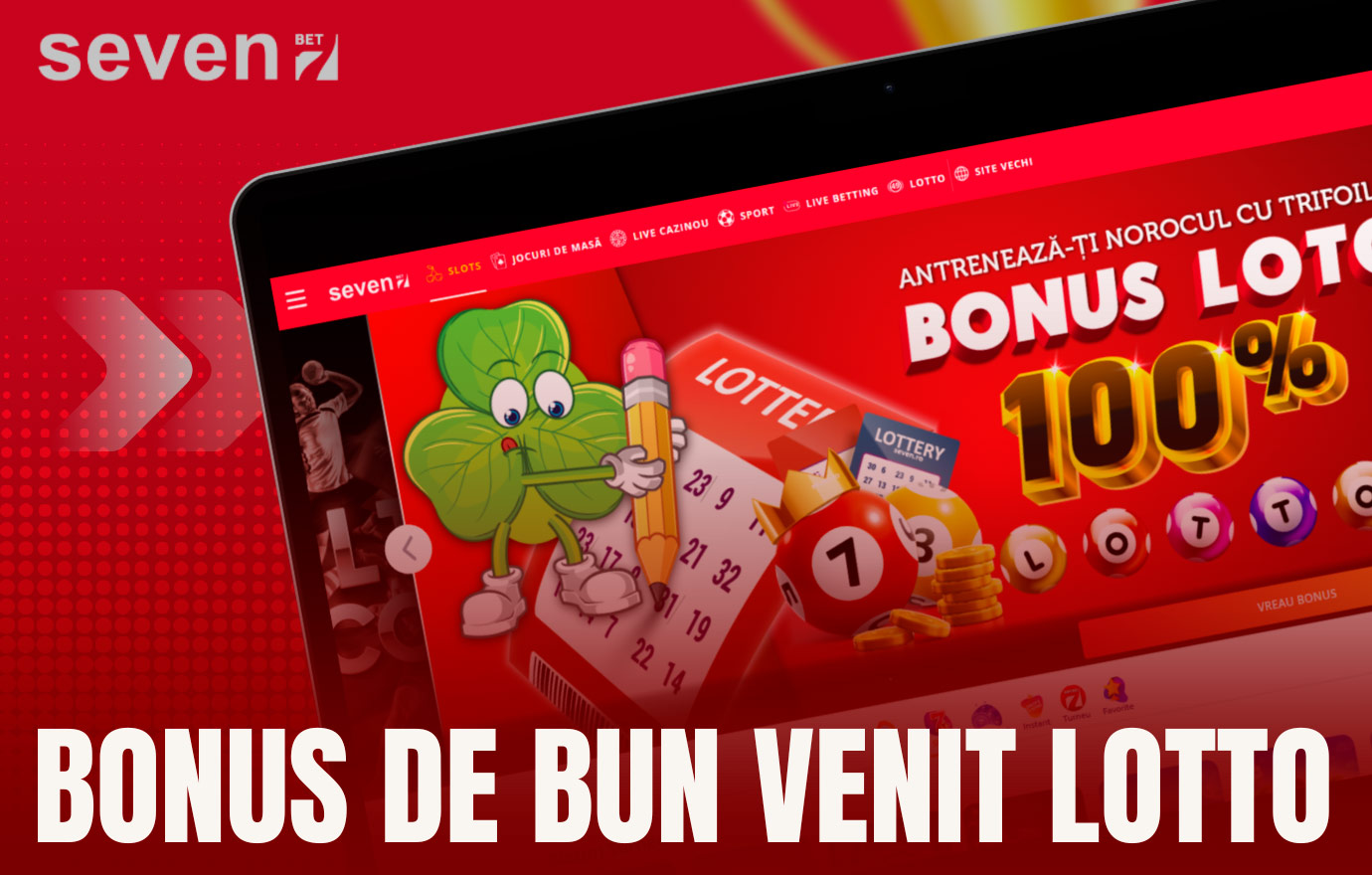 Bonus de bun venit la loto Seven Casino